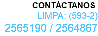 CONTÁCTANOS: LIMPA: (593-2) 2565190 / 2564867